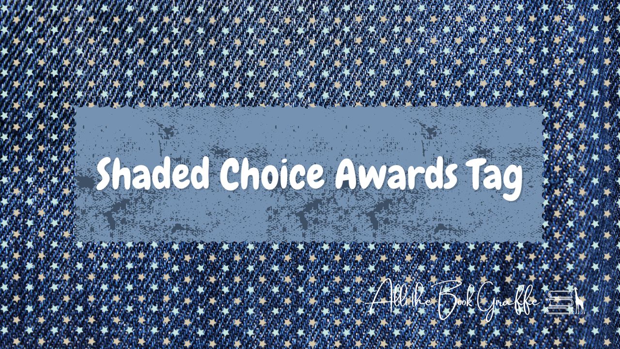 The Shaded Choice Awards Tag