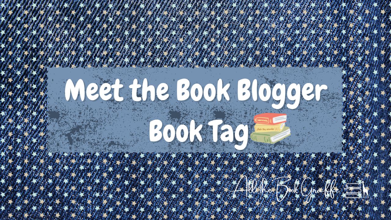 Meet the Book Blogger Tag| 2025 Edition – Alli the Book Giraffe