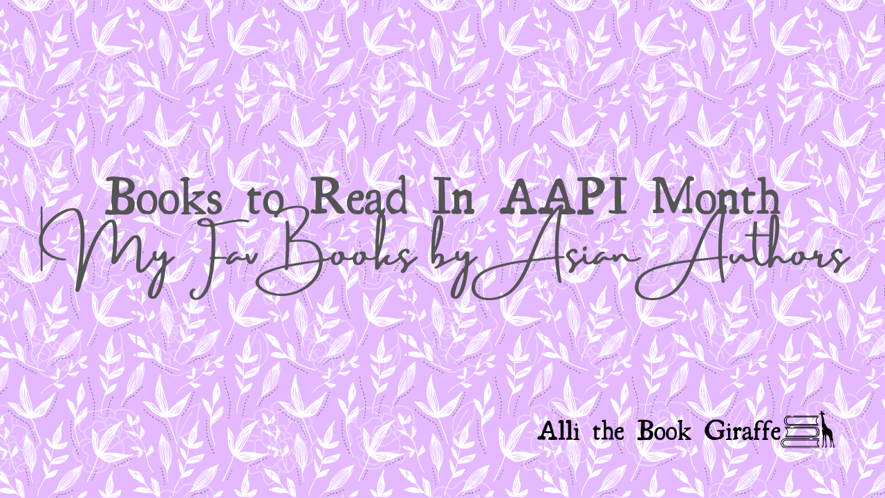 Books to Read in AAPI Month | My Favorite Books by Asian Authors