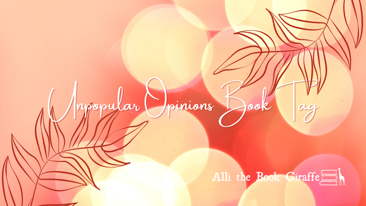 Unpopular Opinions Book Tag