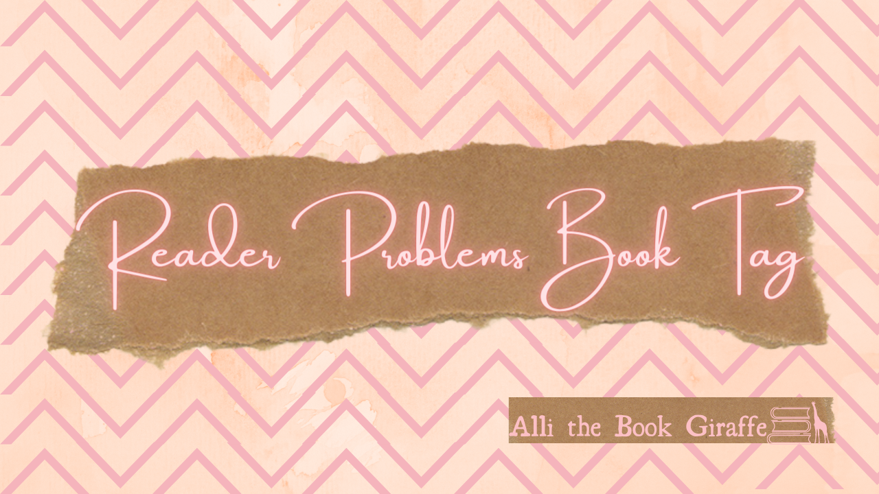 Reader Problems Book Tag
