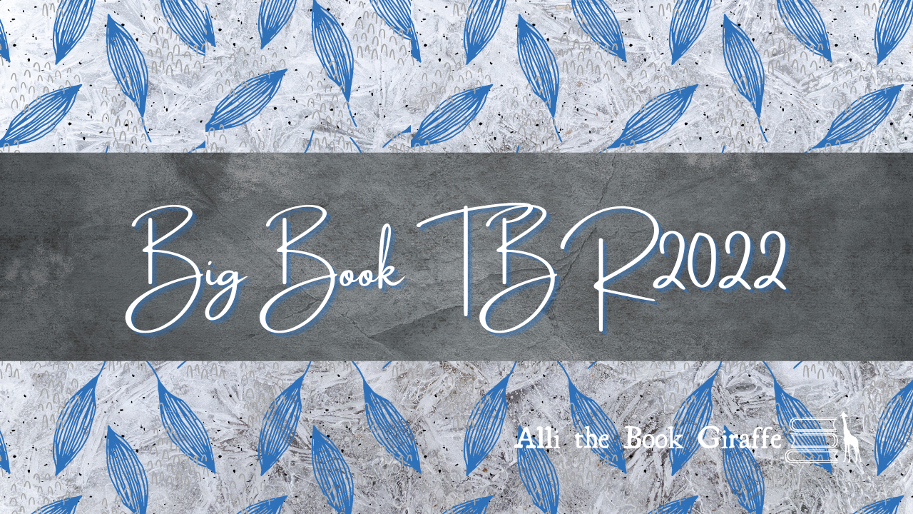 Big Book TBR 2022
