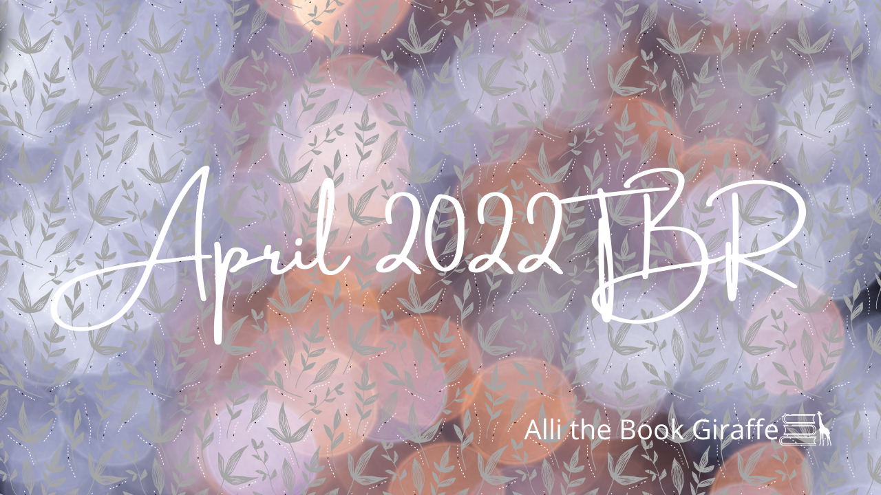 April 2022 TBR