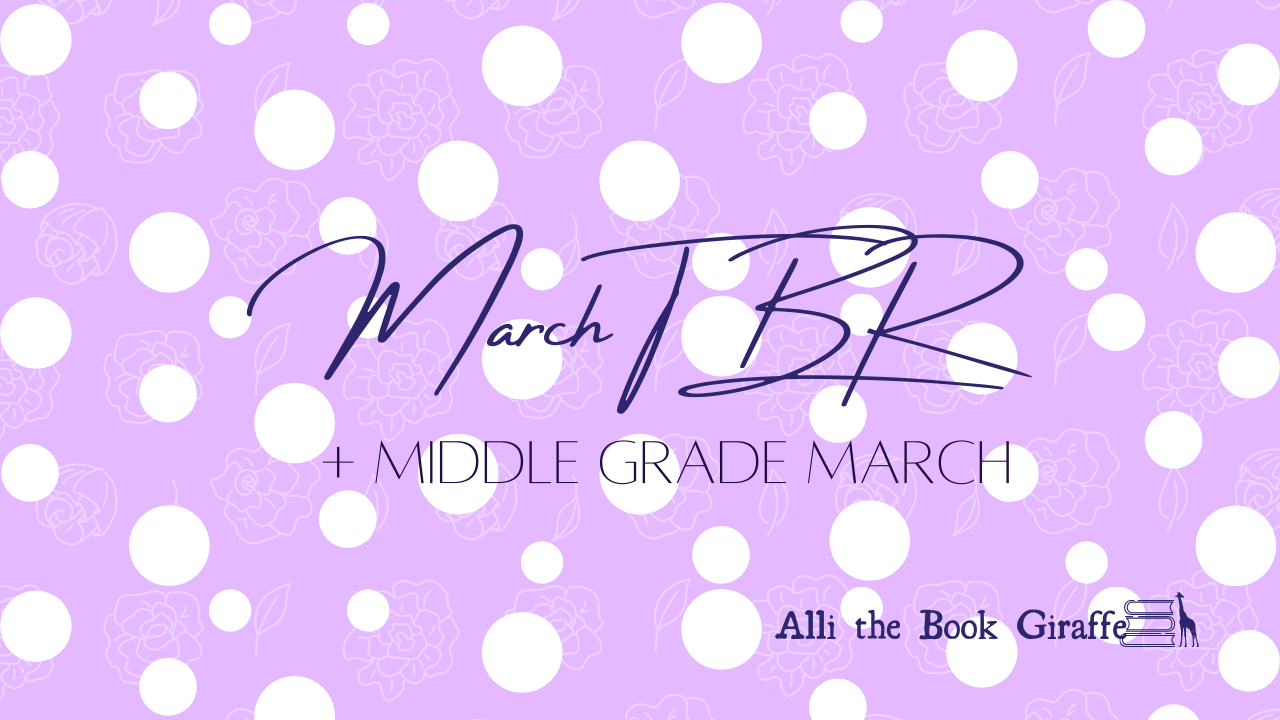 Middle Grade March TBR 2025