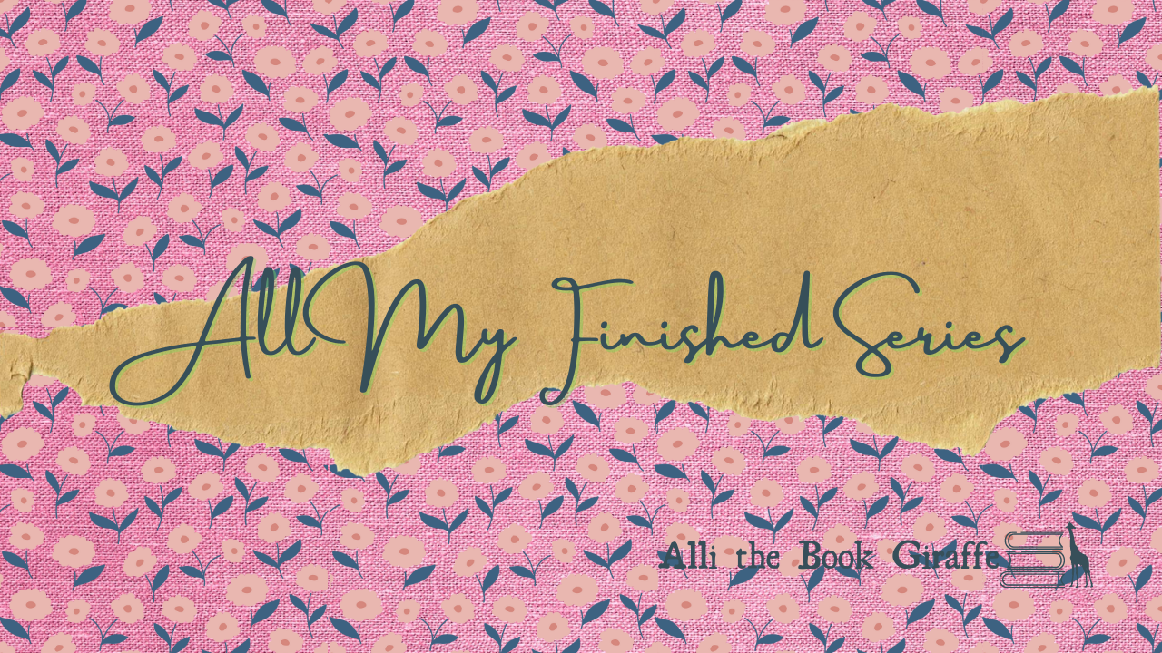 All My Finished Series (part 3)