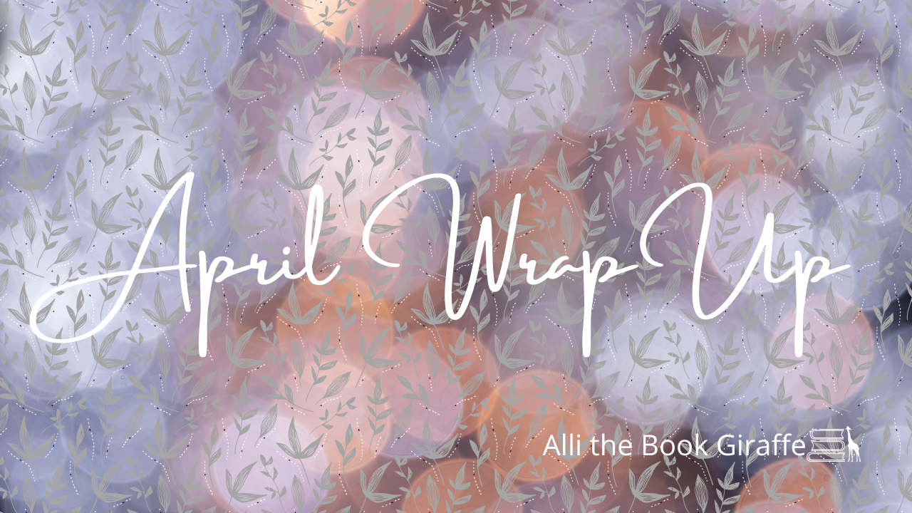 April Wrap Up 2022