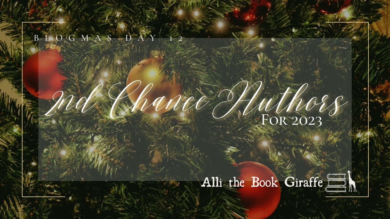 2nd Chance Authors: Blogmas Day 12