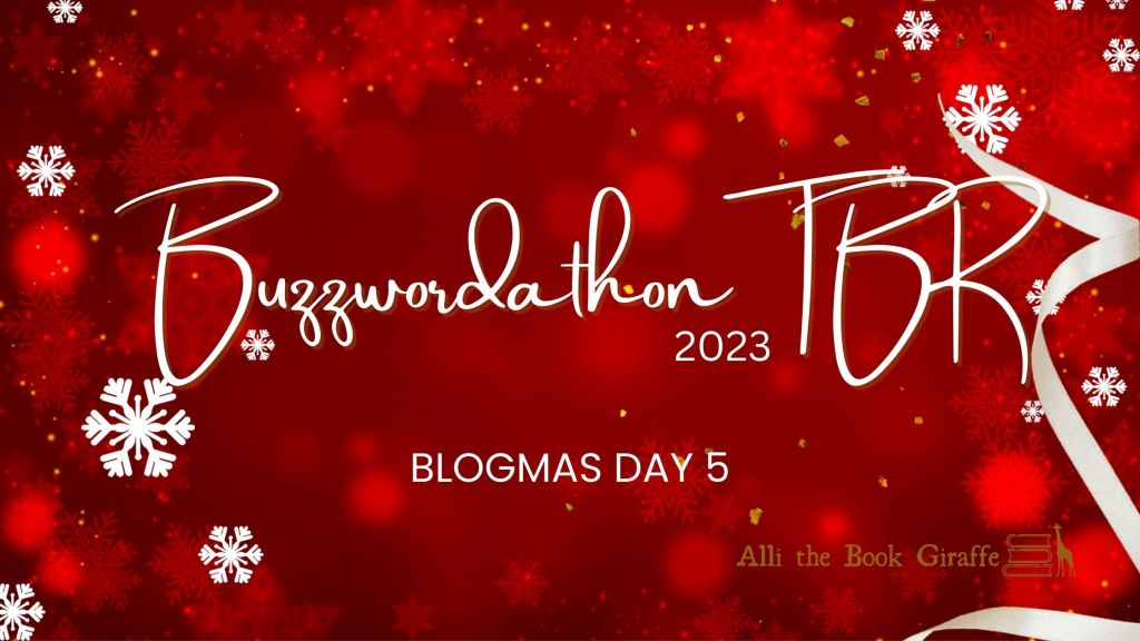 Buzzwordathon 2023 TBR: Blogmas Day&nbsp;5