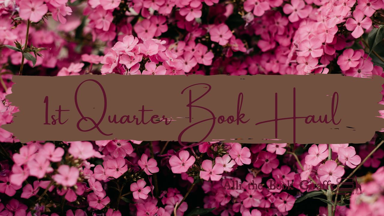 First Quarter Book Haul