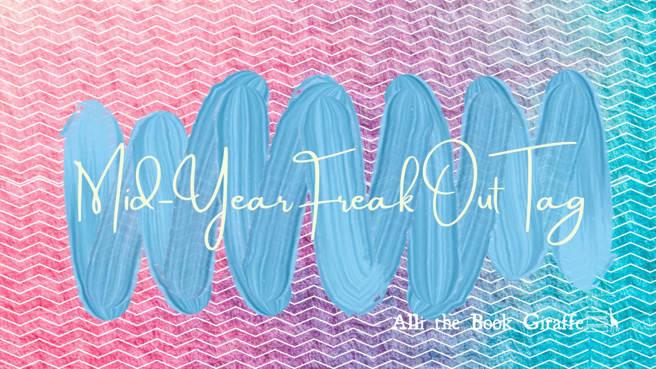 Mid-Year Book Freak Out Tag