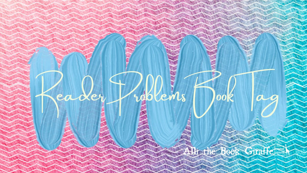 Reader Problems Book Tag