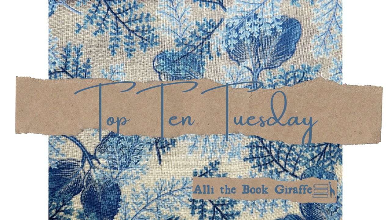 Top Ten Tuesday: Books I’m Too Scared to Reread