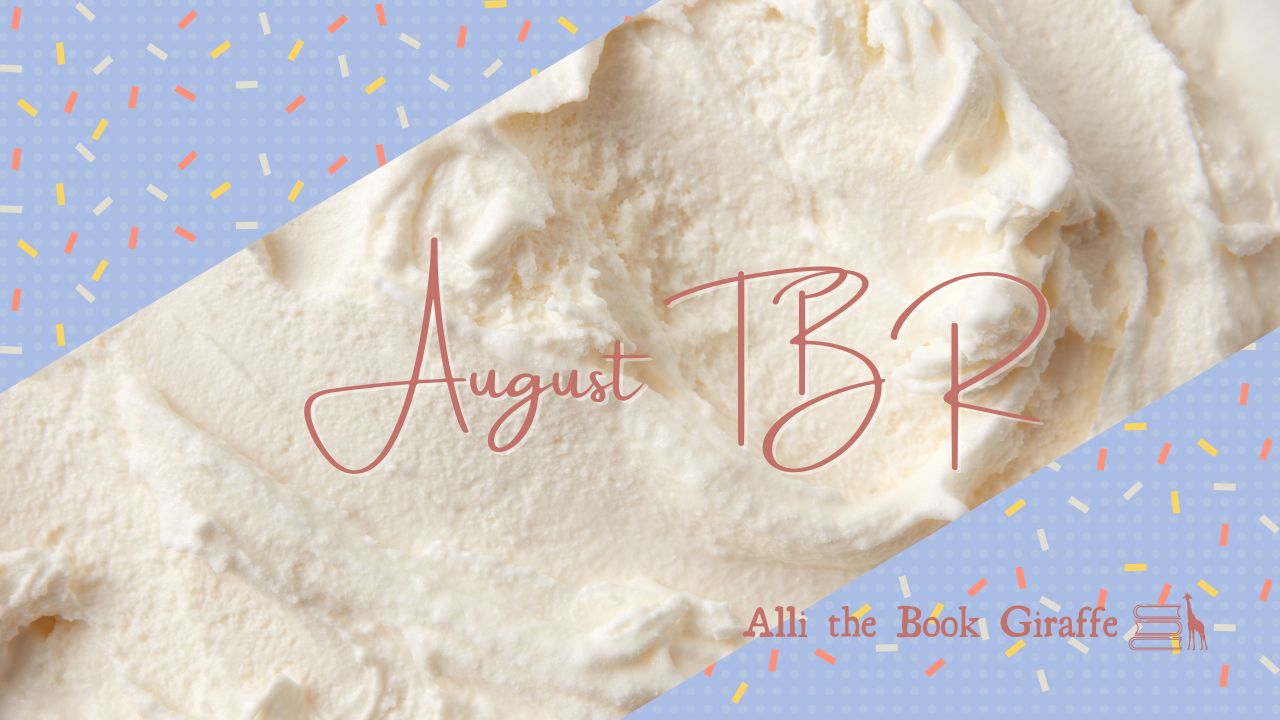 August TBR ft. The Final Book Support Group Readathon