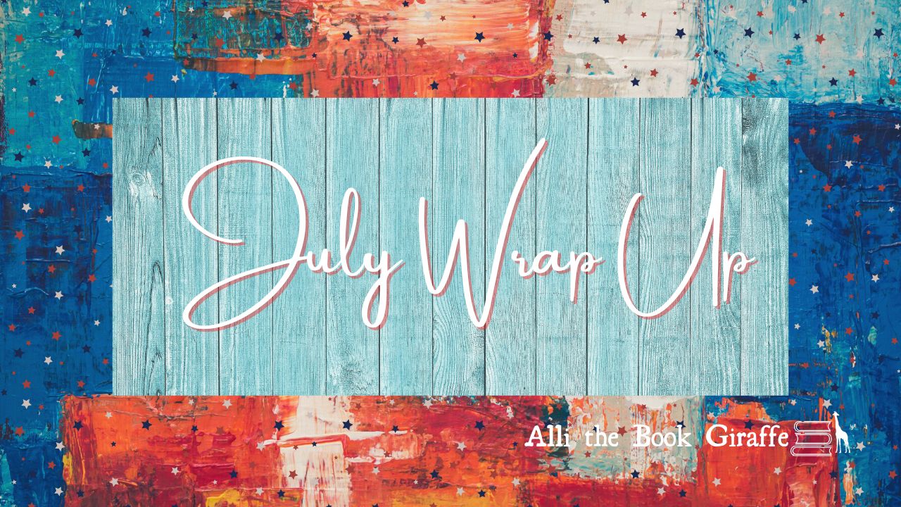 July Reading Wrap Up 2025