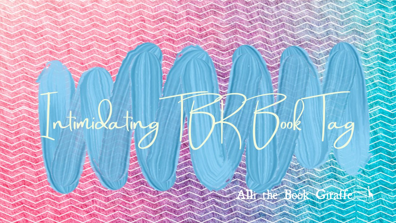 Intimidating TBR Book Tag