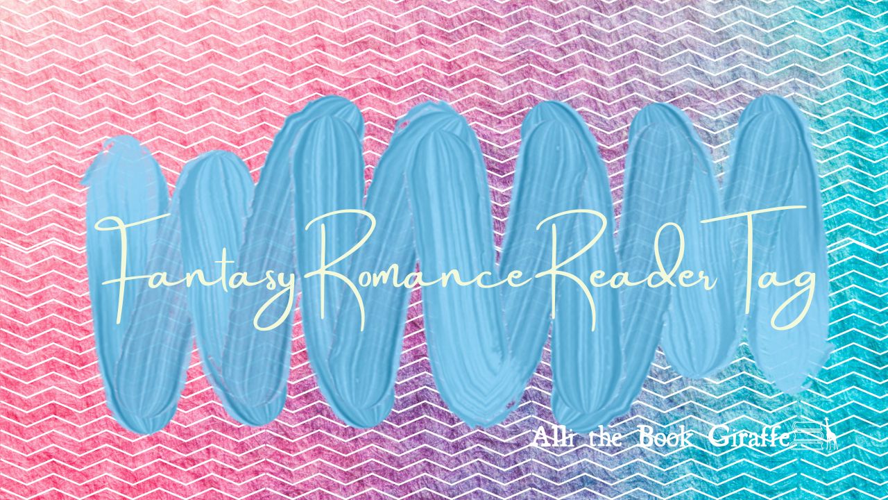 Fantasy Romance Reader Tag