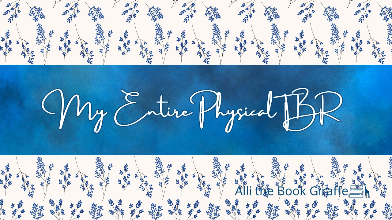 My Entire Physical TBR: March 2024 Update