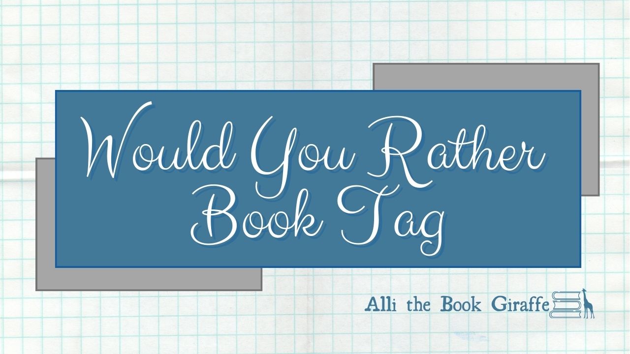 Would You Rather Book Tag