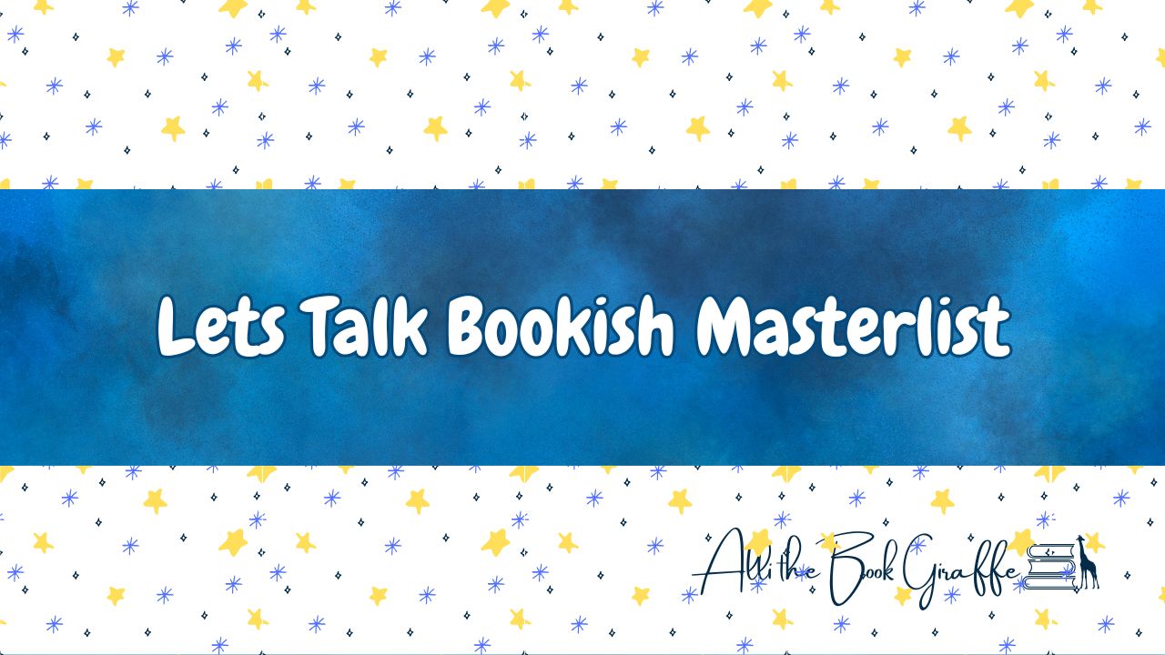 Let’s Talk Bookish Masterlist