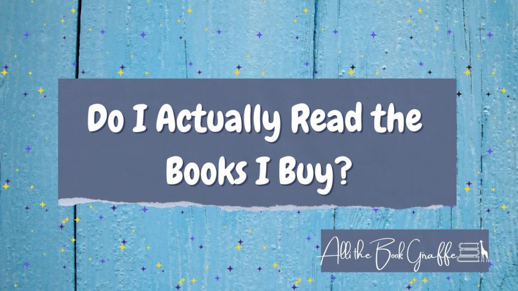 Do I read the books I haul? Do I read the books I buy?