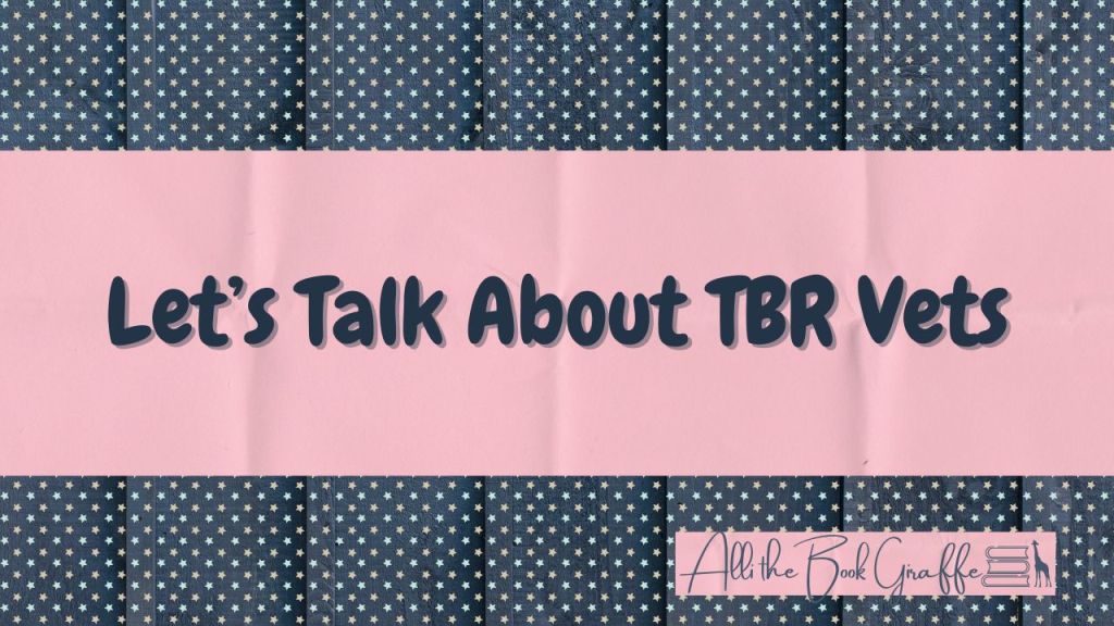 TBR Vets| The 20+ Books That Have Been on My TBR the&nbsp;Longest