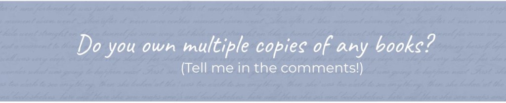 Do You Own Multiple Copies of Any Books? 