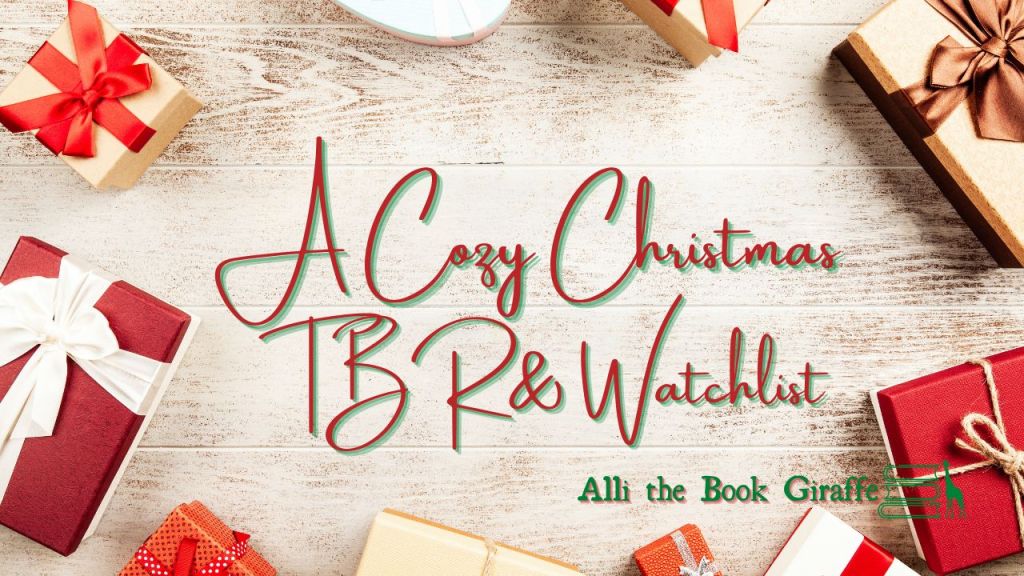 A Cozy Christmas Bucket List: Books and Movies I’m Checking Off in 2025